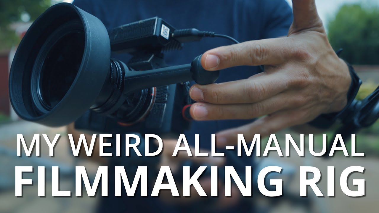 My Weird All-Manual Filmmaking Rig