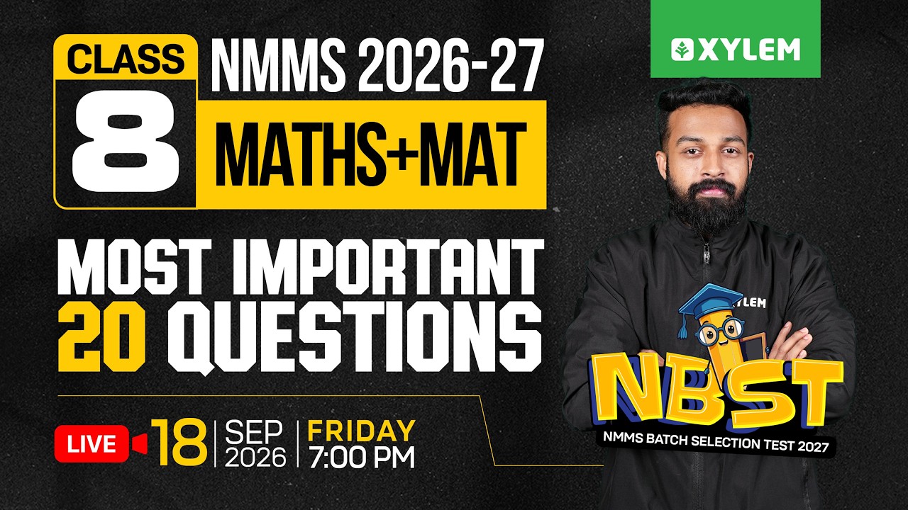 NMMS 2026-27 : Maths + MAT - NBST : Most Important 20  Questions | Xylem Class 8