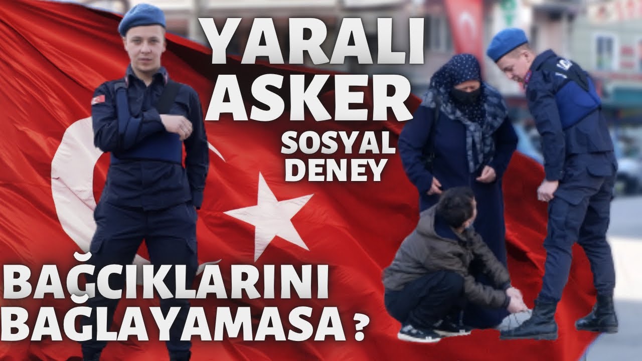 YARALI BİR ASKER BAĞCIKLARINI BAĞLAYAMASAYDI  ? | AĞLATAN SOSYAL DENEY
