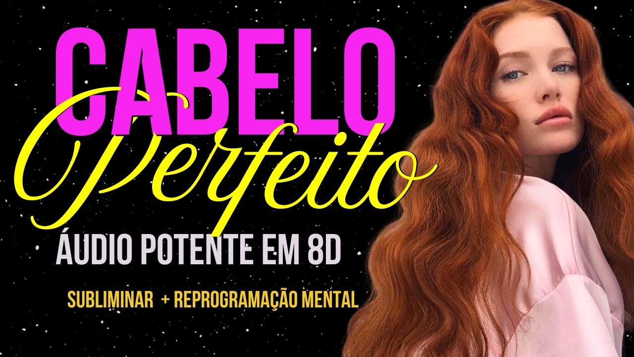 Cabelo Rapunzel ⭑ Combo Perfeito - &Aacute;udio Subliminar Hipn&oacute;tico em 8D ⭑ Combo Perfeito &middot; 528 Hz
