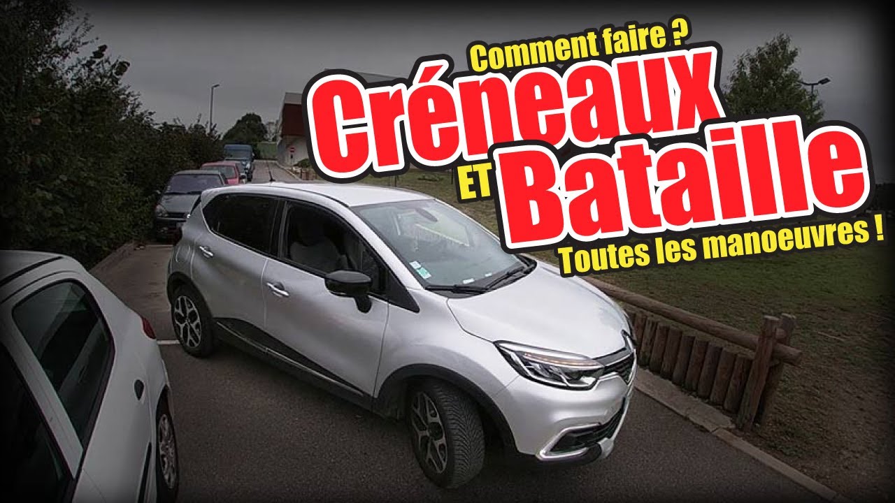 Comment faire un Créneaux et un Bataille ?