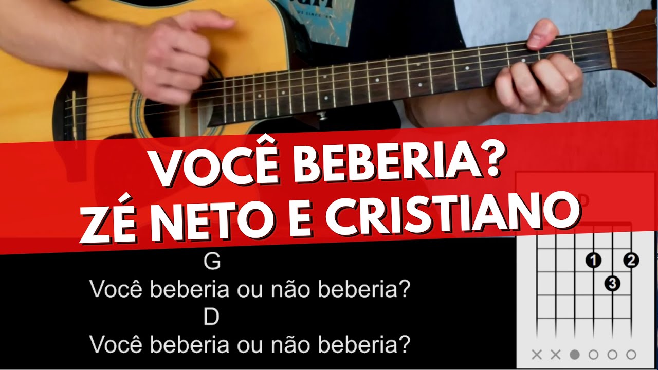 Como Tocar Você Beberia ou Não Beberia? - Zé Neto e Cristiano