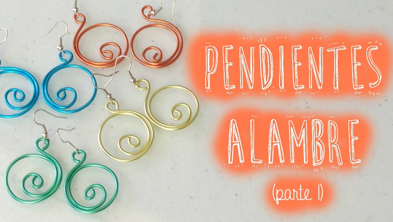 PENDIENTES ALAMBRE (parte 1)