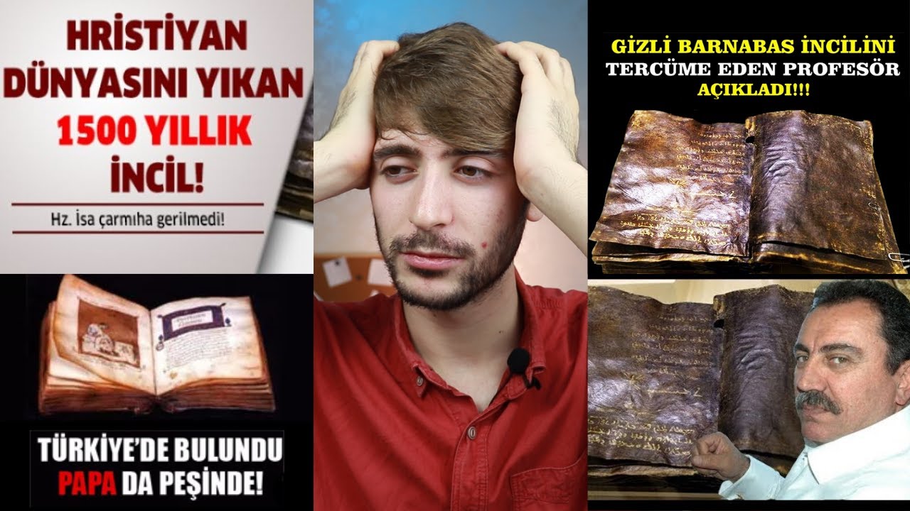 Türkiye'de Bulunan Barnabas İncilleri ve Hristiyanlığın Sonu (Mu?) - Türk Bir Hristiyan Açıklıyor