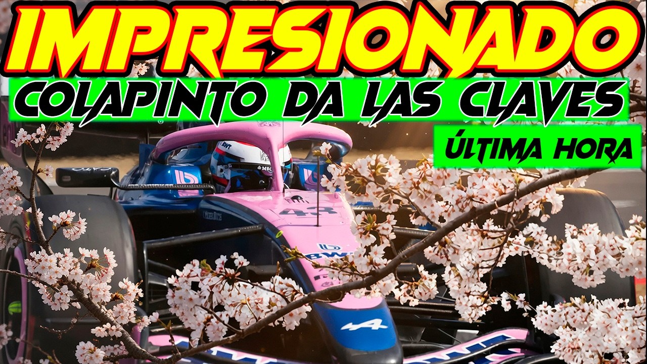 COLAPINTO IMPRESIONADO CON EL NUEVO A526 NOS DA LAS CLAVES PARA EL GP F1 JAP&Oacute;N Y LOS DATOS LE AVALAN