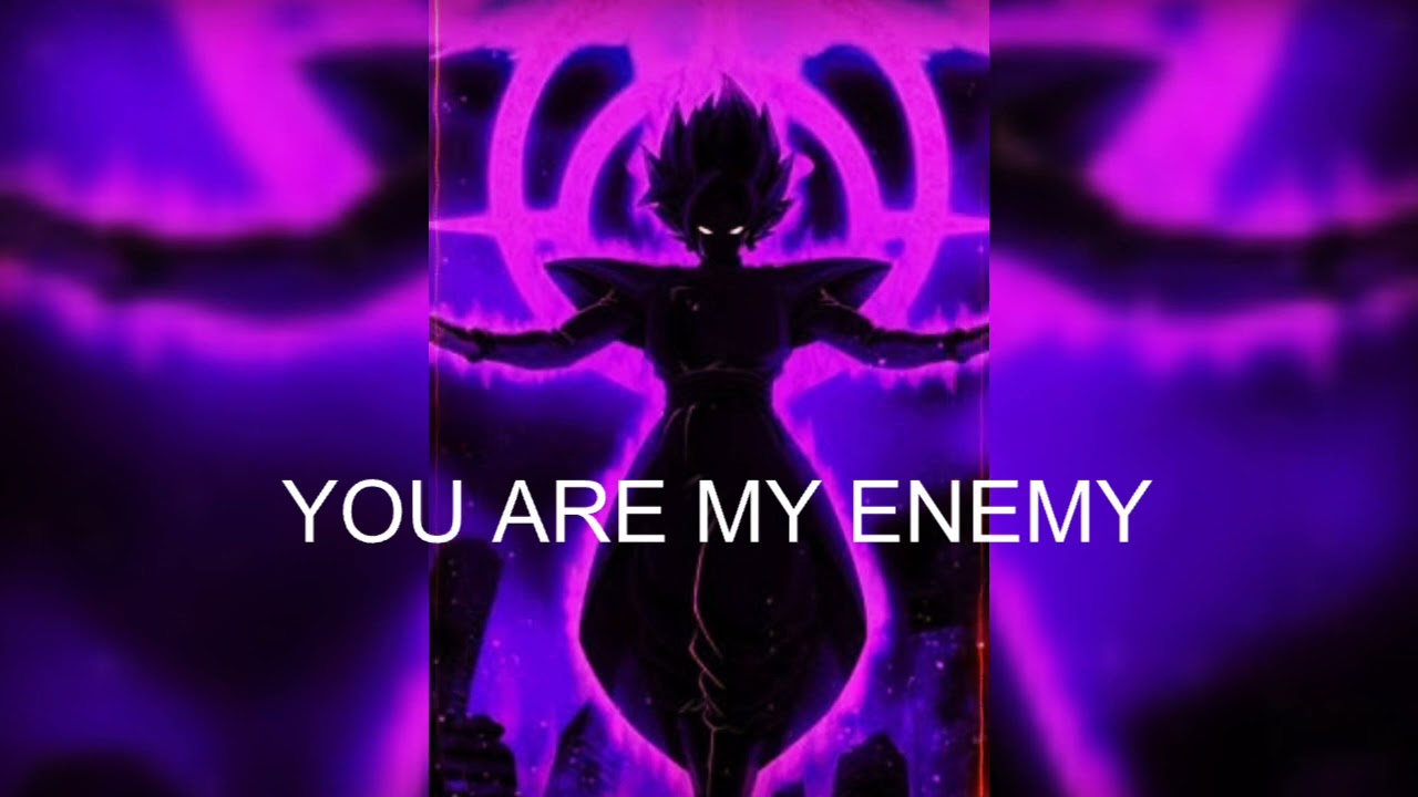YOU ARE MY ENEMY (NEW TYPE)