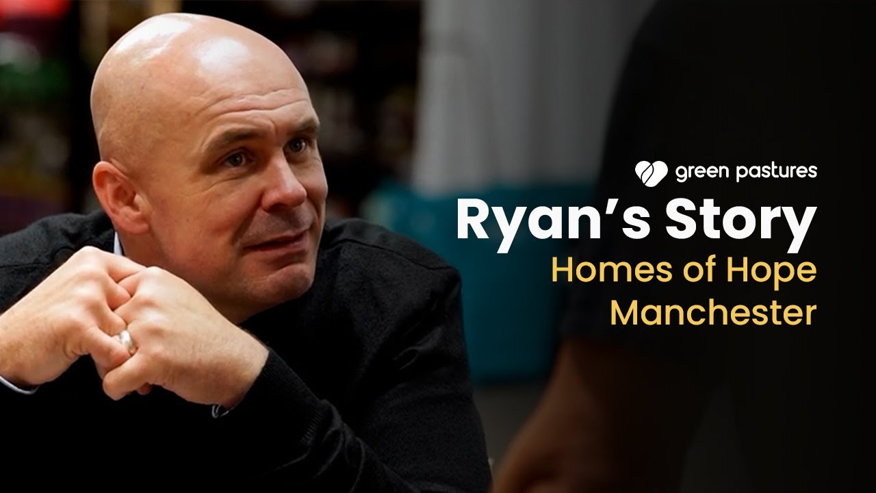 Ryan's Story - Homes Of Hope Manchester