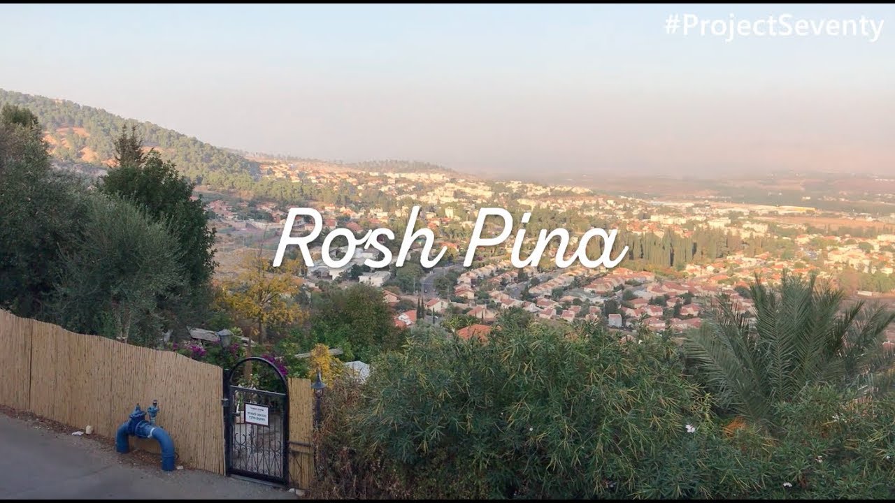 SIXTY of SEVENTY: Rosh Pina in the Galille Israel