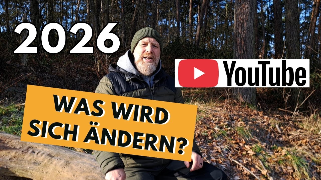 Was sich 2026 bei mir &auml;ndert | YouTube | Outdoorcamp | Social Media