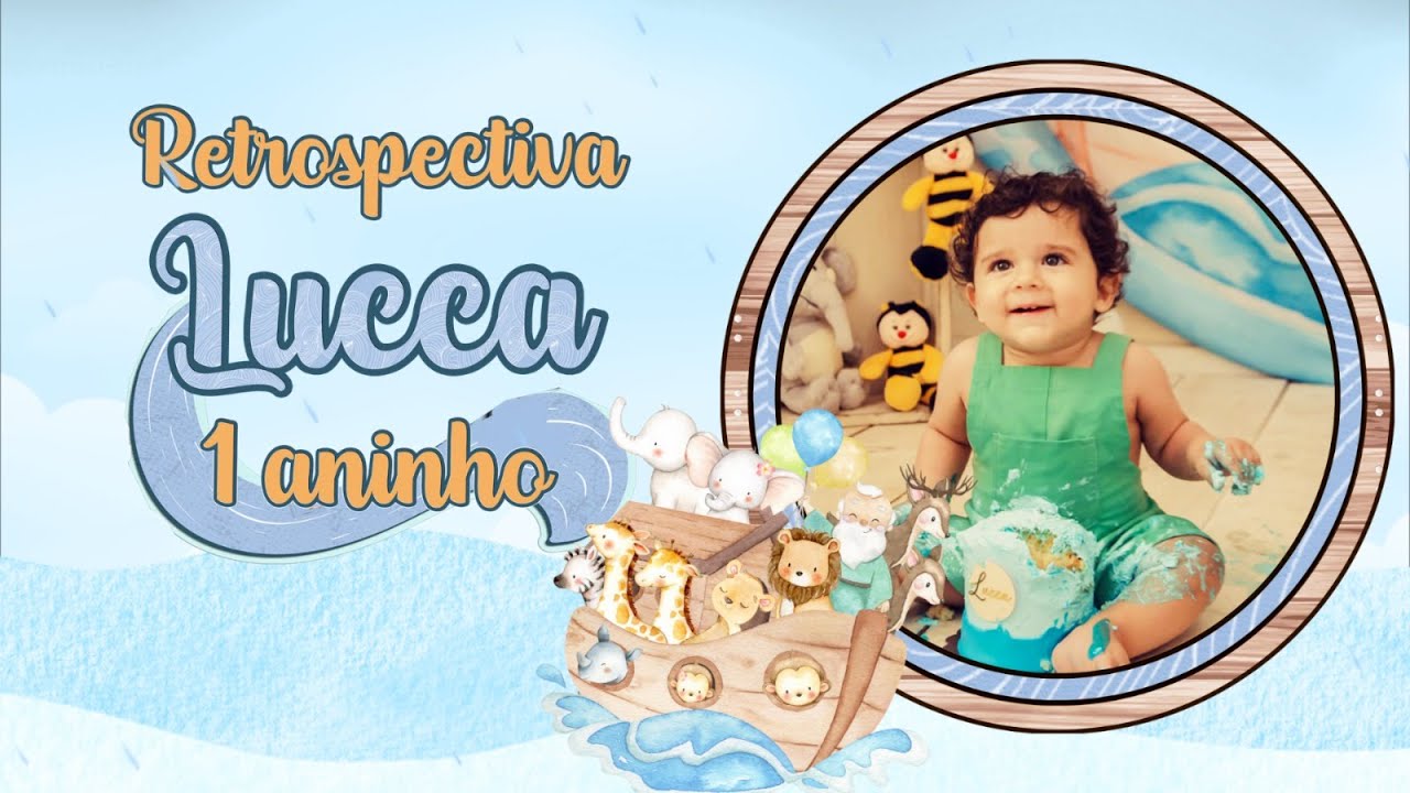 RETROSPECTIVA ARCA DE NOÉ LUCCA 1 ANINHO
