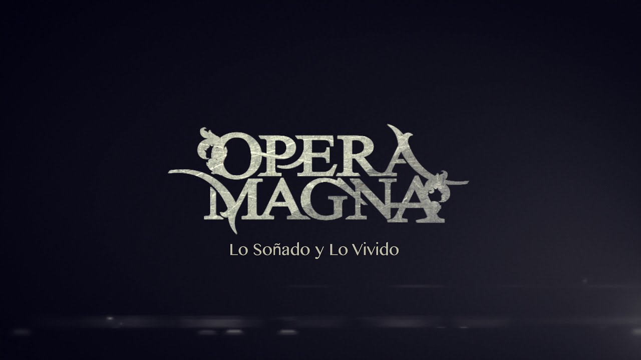 Opera Magna - Lo soñado y lo vivido - Directo Fireworks Estudios