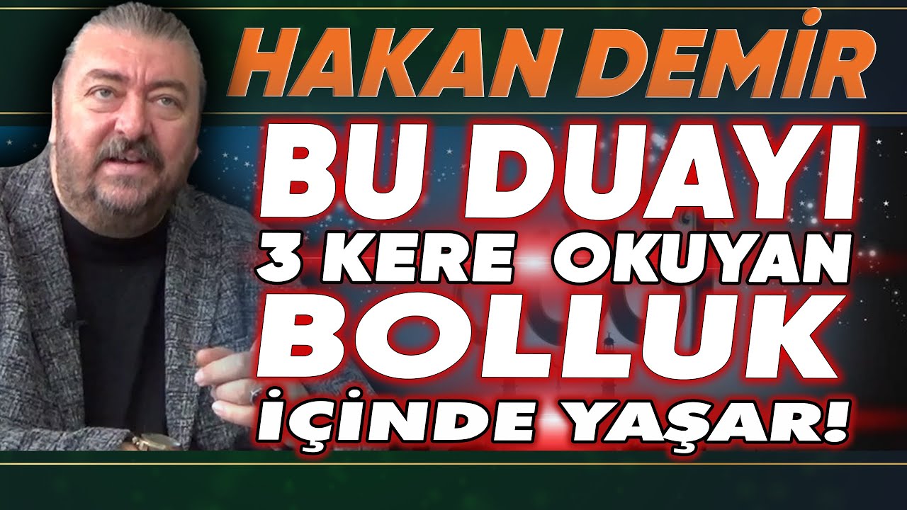 Rızk ve bolluğun artması için hangi dualar ne zaman okunmalı? Havas ilmi uzmanı Hakan Demir Anlattı