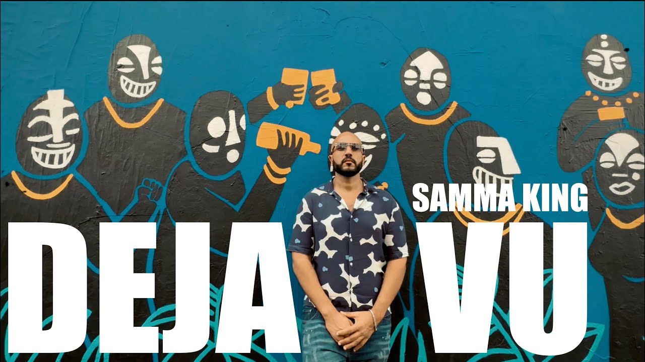 Samma King – Deja Vu (Official Music Video 2025)
