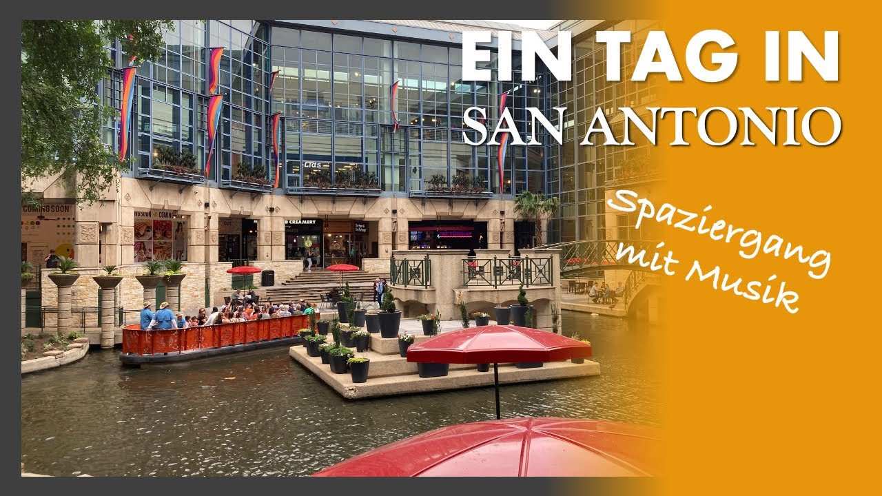 Ein entspannter Tag in San Antonio - Sightseeing und Stadtbummel mit schöner Musik - Kommt mit