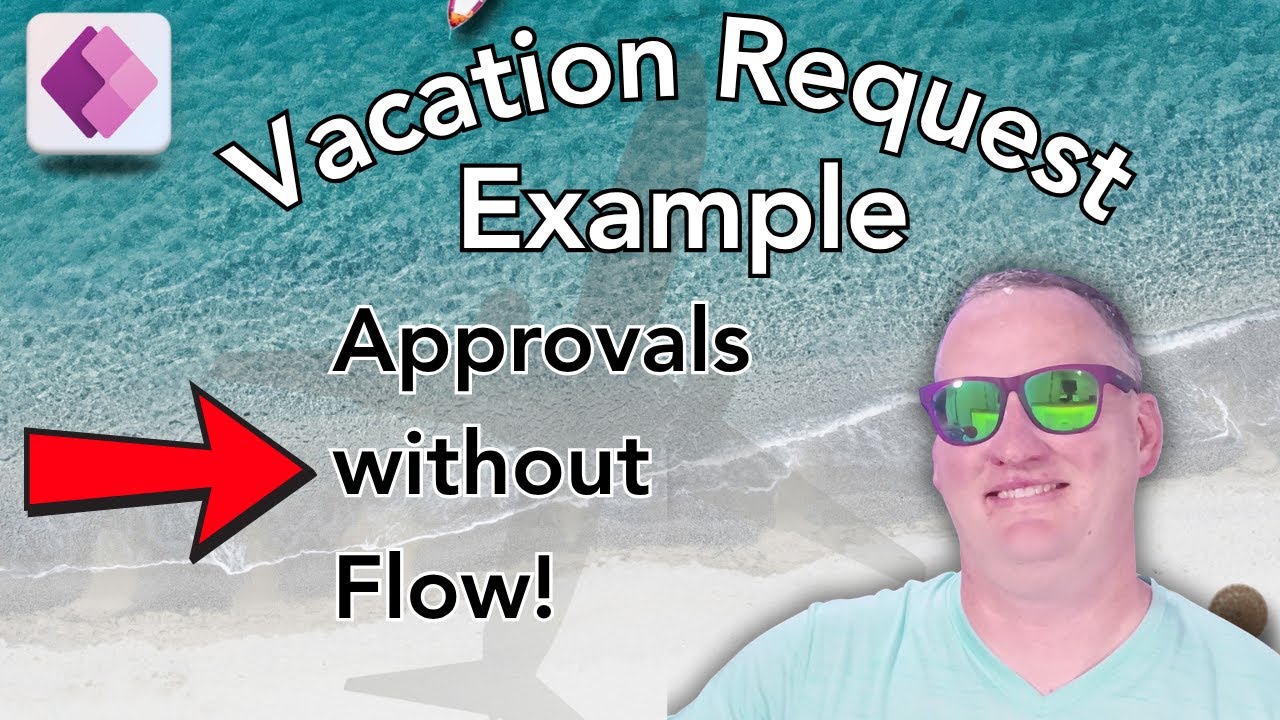 Power Apps Vacation Request and Approval withOUT Flow