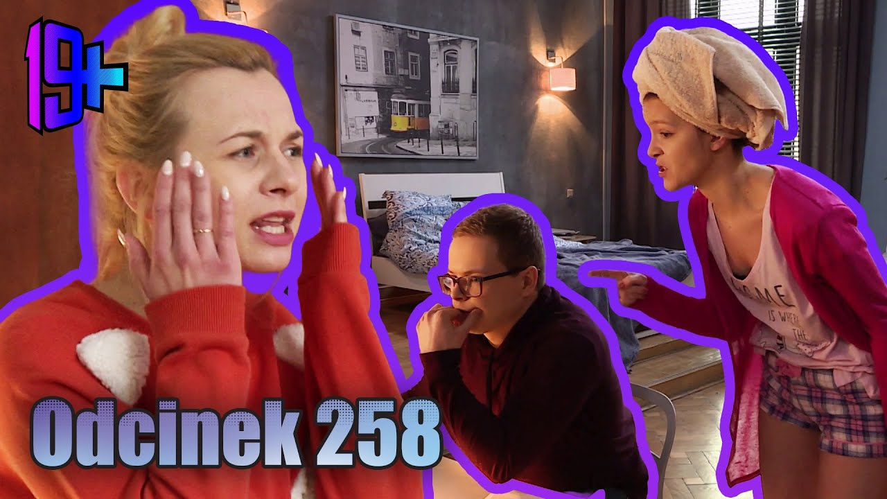 19+ | ODCINEK 258