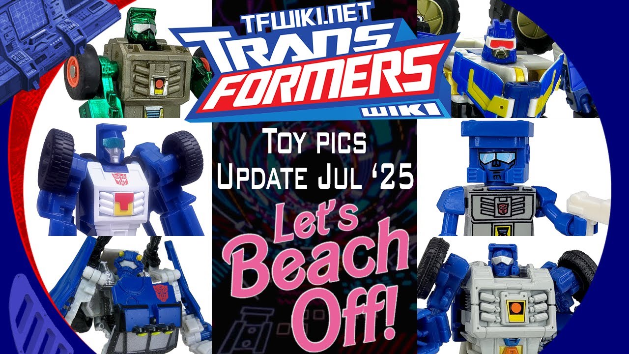 Let's Beach Off! (BEACHCOMBER) - A TFWIKI toypics update (July 2025) #transformers