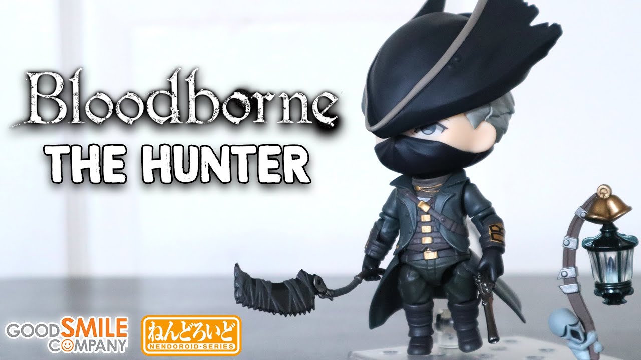 The Hunter from Bloodborne - Nendoroid Unboxing