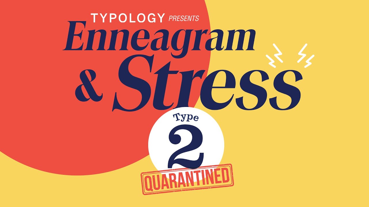 ENNEAGRAM & STRESS || TYPE 2