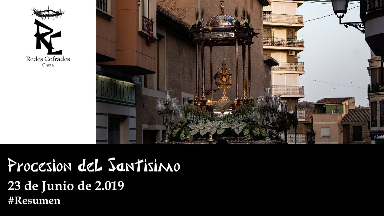 Redes Cofrades: Procesión del Corpus Christi 2019 - #Resumen