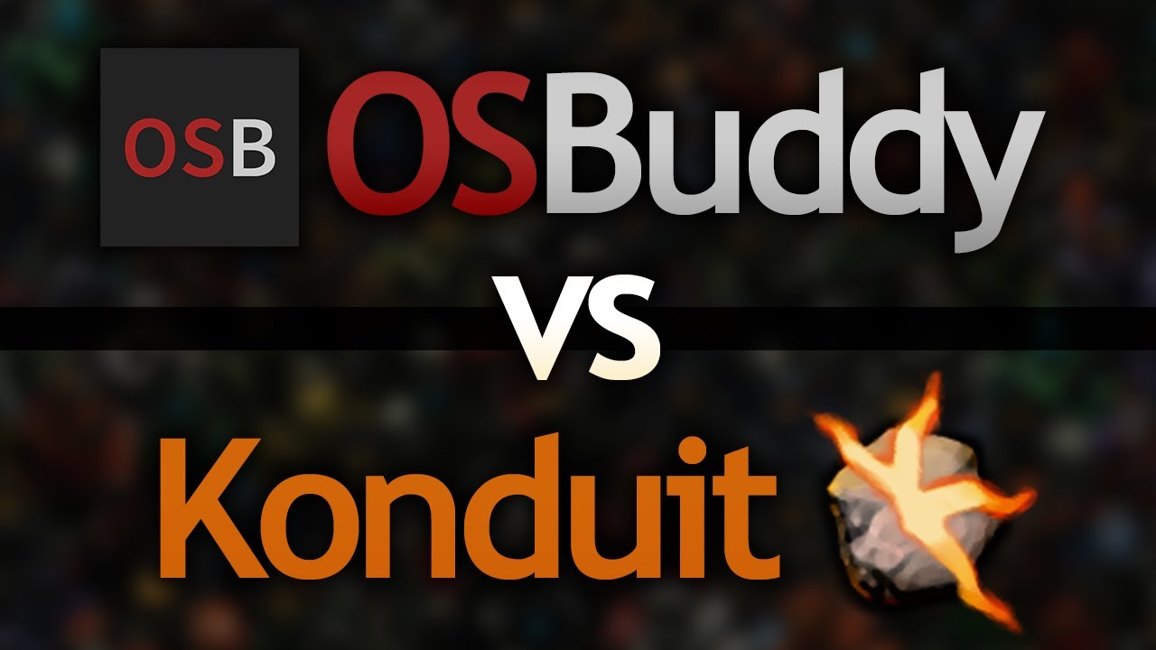 OSBuddy vs Konduit (Client Overview/Uses)
