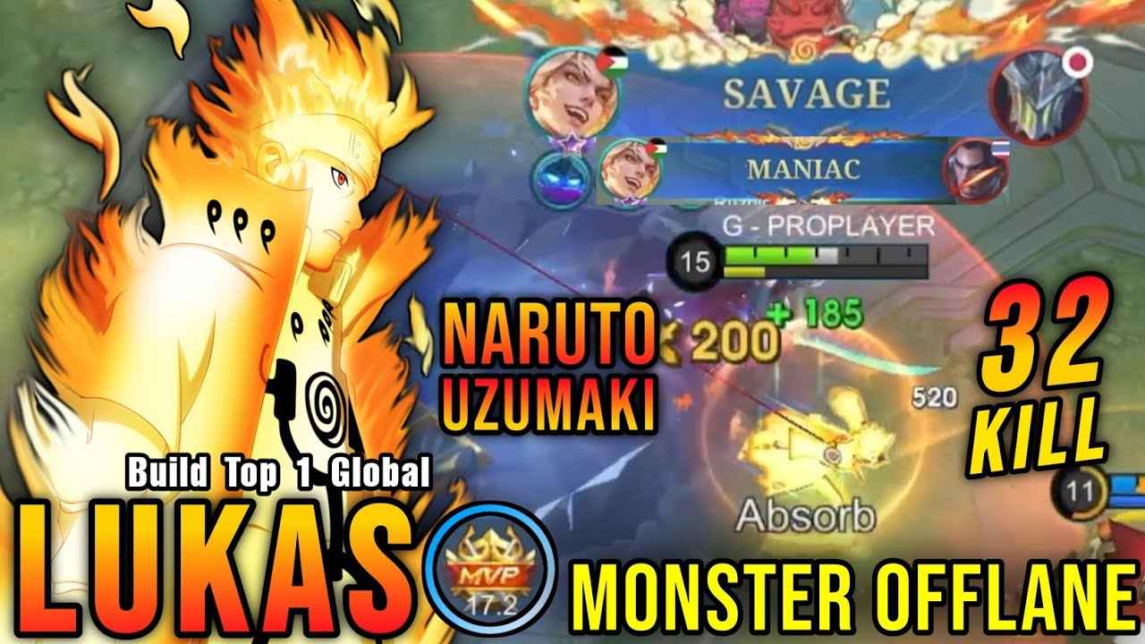 32 Kills + SAVAGE!! Lukas x Naruto Uzumaki Real Monster Offlane!! - Build Top 1 Global Lukas ~ MLBB