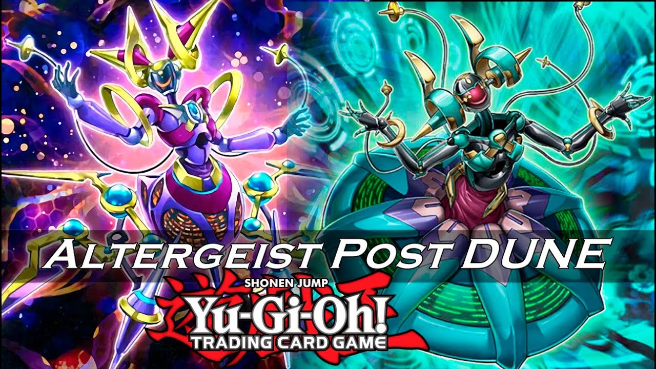Yu-Gi-Oh! Altergeist Combos 2023 (Post Duelist Nexus) Altergeist Combo Deck Post Dune [Dueling Book]