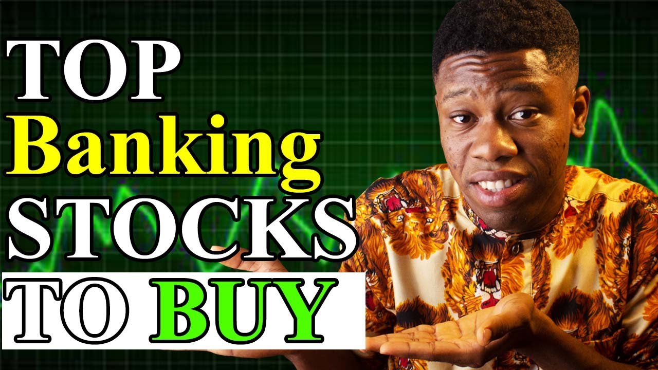 How to Invest in Nigerian banks (Top 5 Banking Stocks to buy in Nigeria)