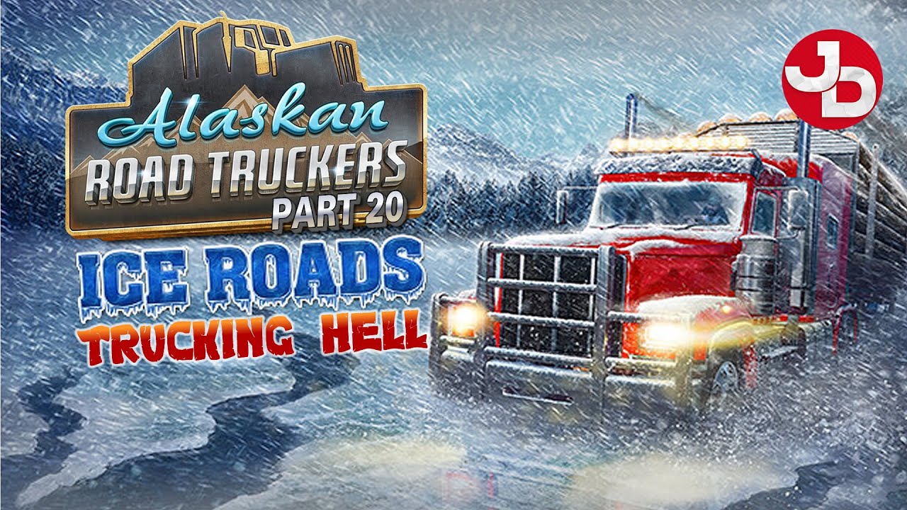 First Look at Ice Roads & Trucking Hell DLC for Alaskan Road Truckers - Part 20