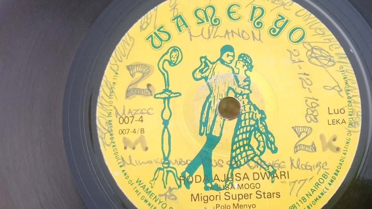 MIGORI SUPER STARS.WAMENYO 04 SIDE B.RODA AJUSA DWARI.BY.AJUSA MOGO.
