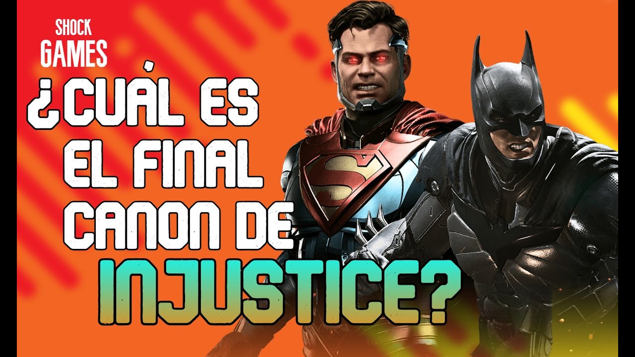 ESTE ES EL FINAL CANONICO DE INJUSTICE 2