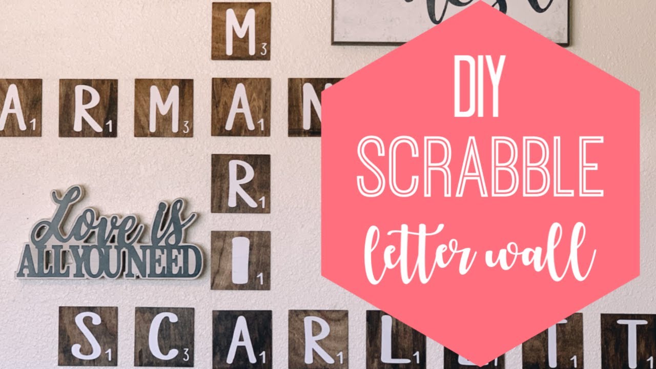MAKE YOUR OWN SCRABBLE TILE LETTER WALL || DIY SCRABBLE HOME DECOR || Riaa Isabel