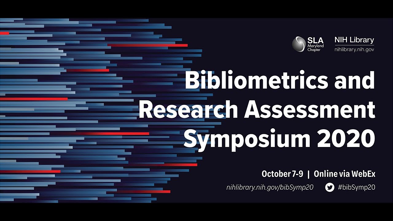 BibSymp20 Training Session: Evaluation of Evaluation, National Institutes of Health