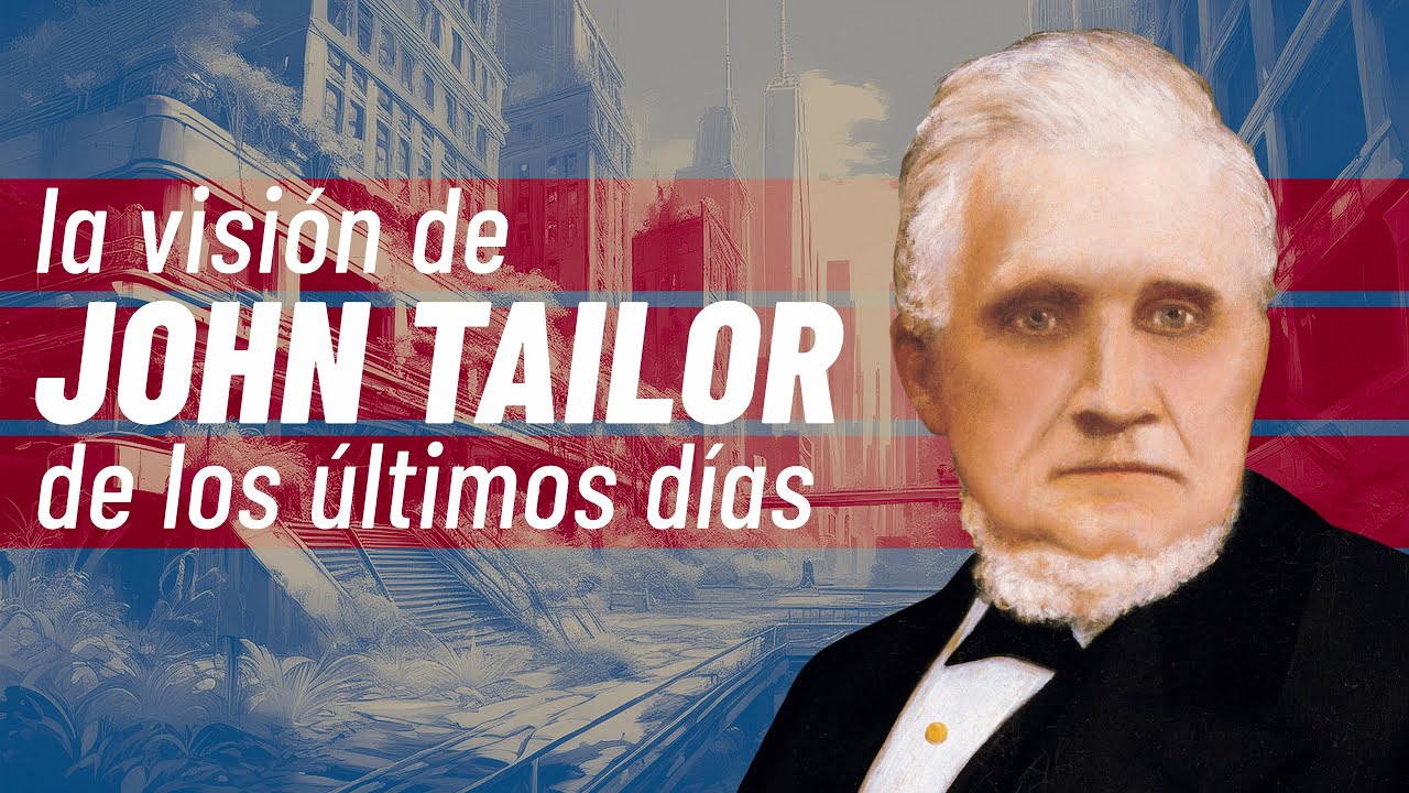 Una visión de los últimos días antes de la segunda venida de Jesucristo, del profeta John Taylor