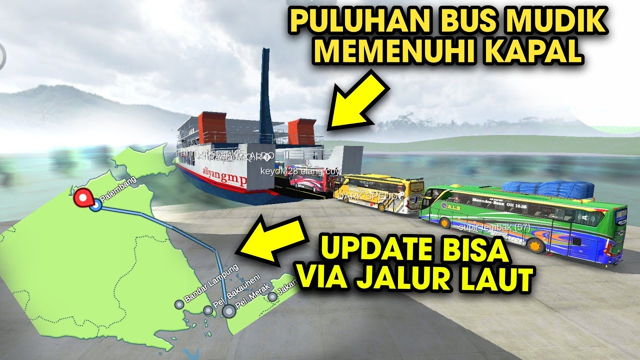 Jalur Laut Mudik dimulai !! Rombongan Bus Mewah Masuk Kapal Ferry di BUSSID Terbaru