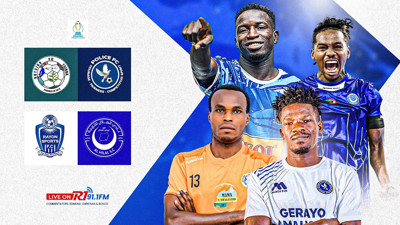 🔴LIVE: RAYON SPORTS 0:1 AL HILAL II RUTSIRO FC VS POLICE FC
