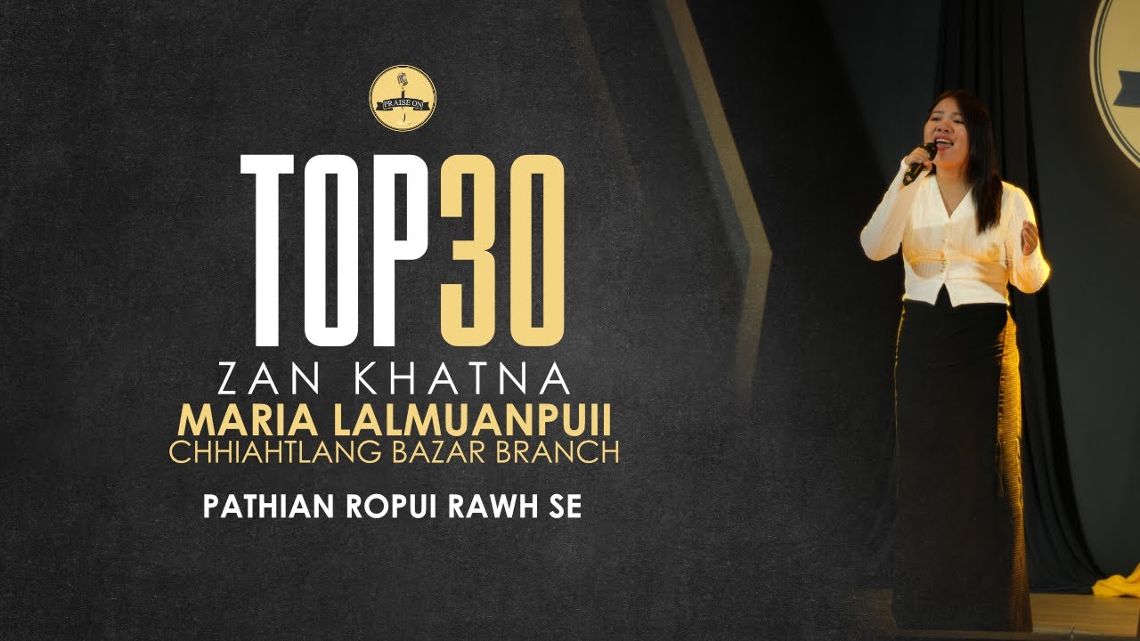 Maria Lalmuanpuii - Pathian ropui rawh se | Praise On 2024 : Top 30