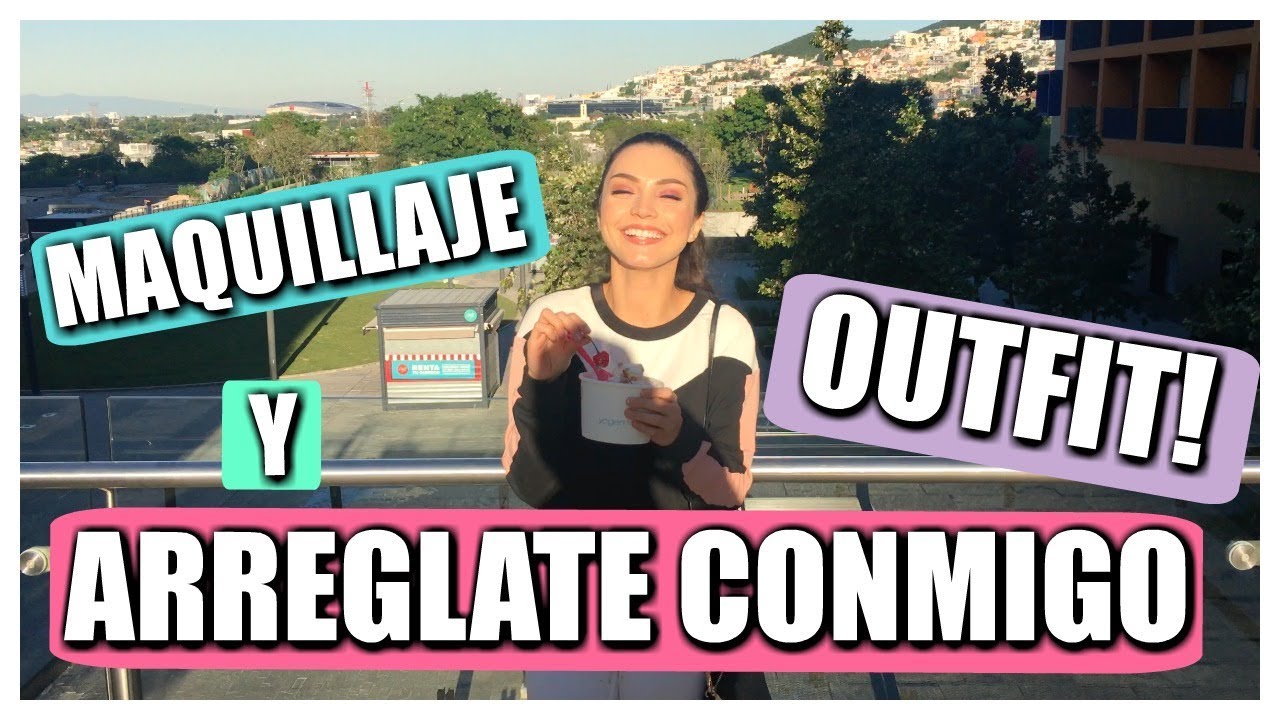 GRWM ARREGLATE CONMIGO | Maquillaje y Outfit del día