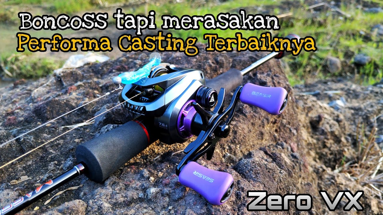 MERASAKAN PERFORMA CASTING YANG LUAR BIASA ‼️ SEASIR ZERO-VX