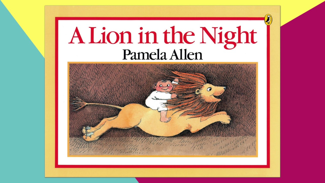 A Lion in the Night by Pamela Allen - Children's Story Read Aloud by This Little Piggy