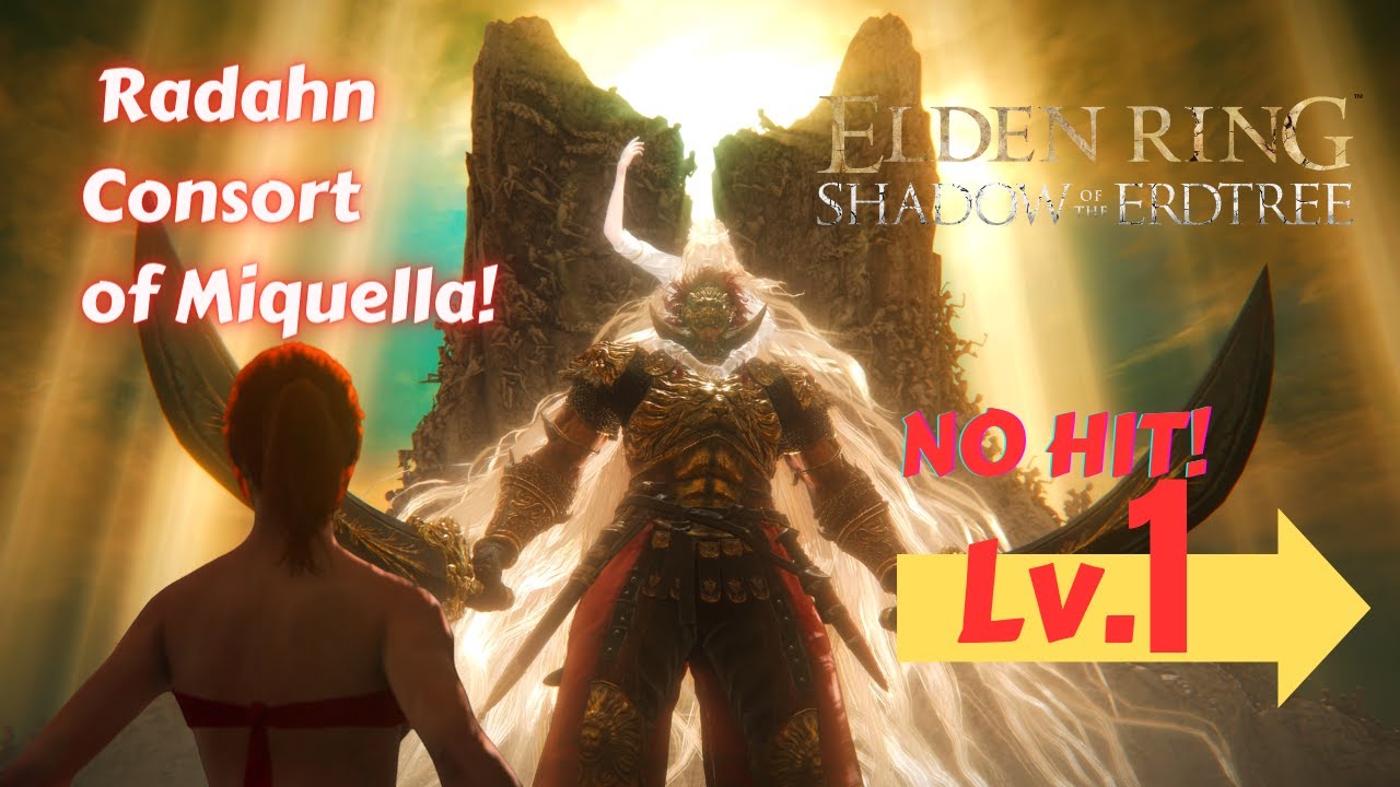 Promised Consort Radahn Consort of Miquella Lv. 1 NO HIT (W. CUTSCENES)