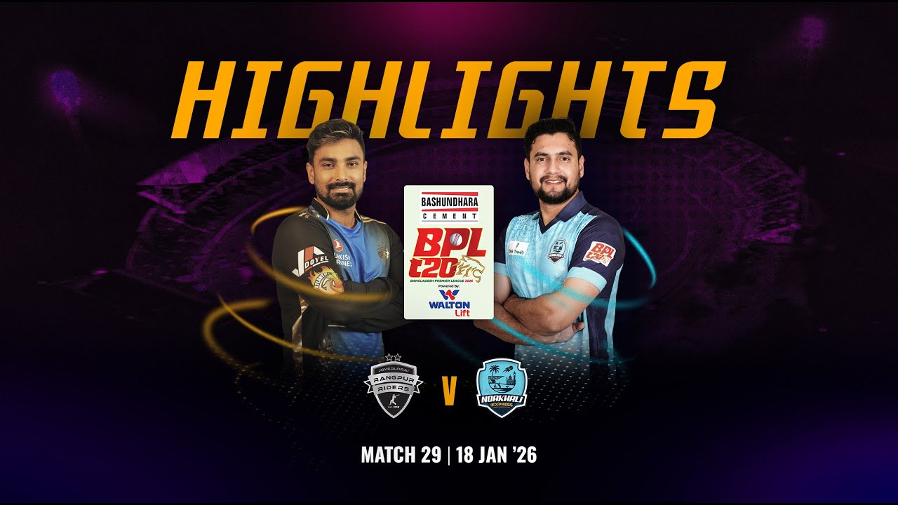 Match 29 Highlights | Rangpur Riders 🆚 Noakhali Express | BPL 2026
