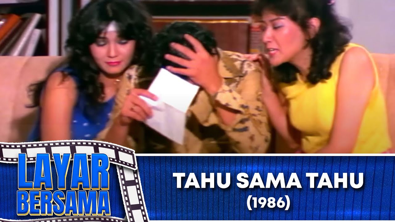 TAHU SAMA TAHU 1986 FULL MOVIE HD