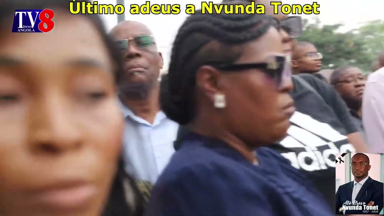 ÚLTIMO ADEUS A NVUNDA TONET