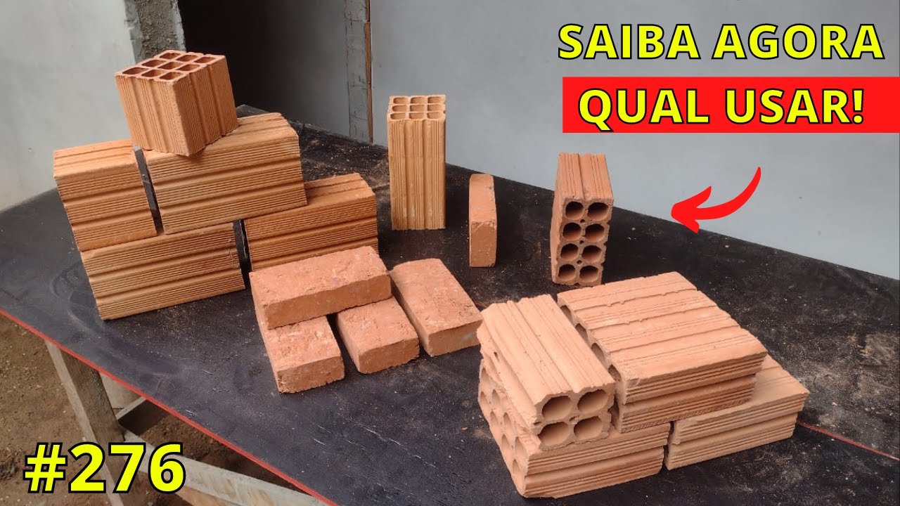 #276- Pra que serve cada tipo de tijolo?