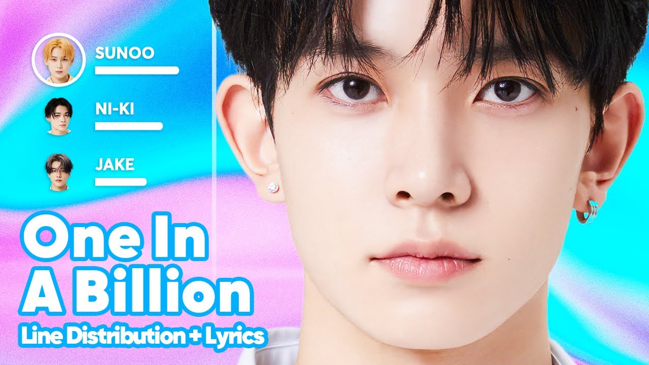ENHYPEN - One In A Billion (Line Distribution + Lyrics Karaoke) PATREON REQUESTED