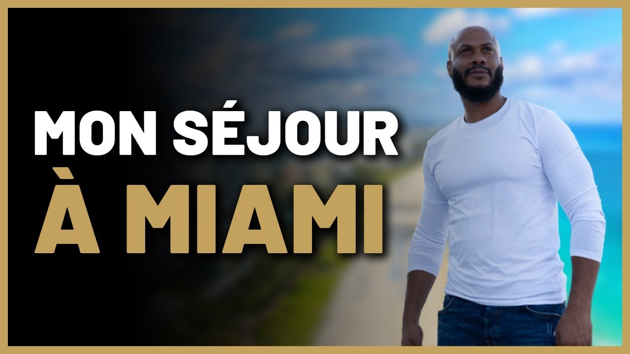 Ce que j’ai aimé à Miami : Météo, coût de la vie, chirurgie, etc.