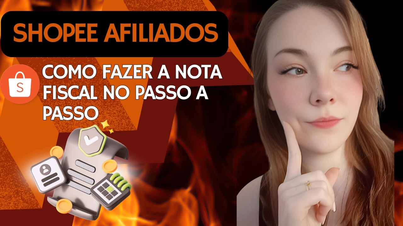 SHOPEE AFILIADOS: COMO FAZER A NOTA FISCAL