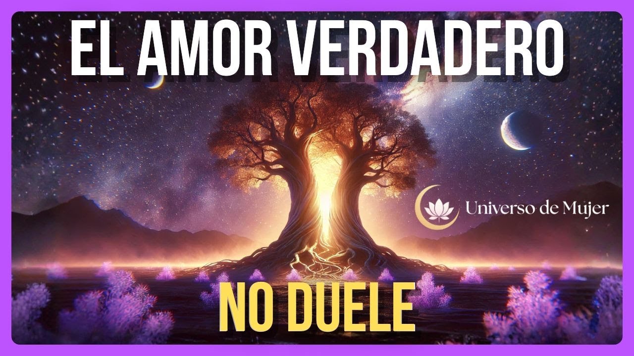 El Amor Verdadero No Duele | Meditación para el Amor