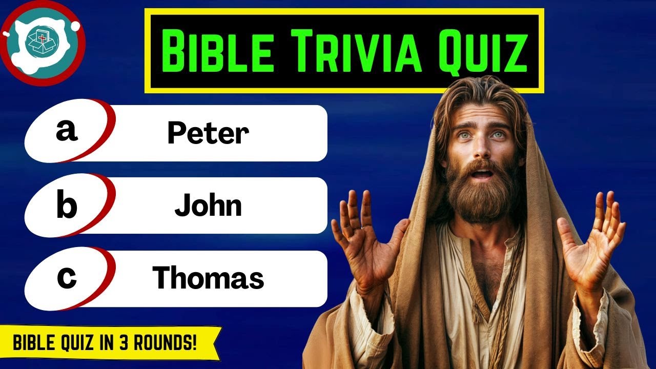 The Ultimate BIBLE QUIZ- 3 rounds- 3 levels- 30 questions
